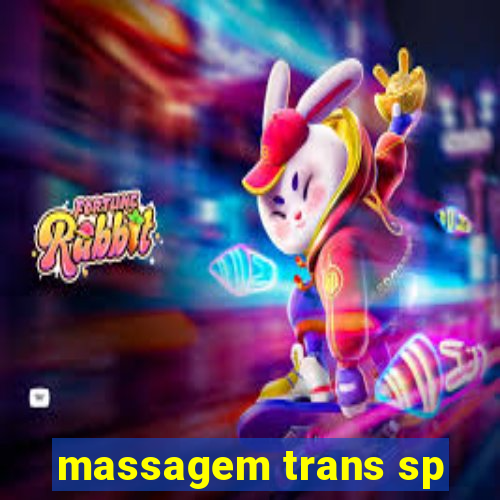 massagem trans sp